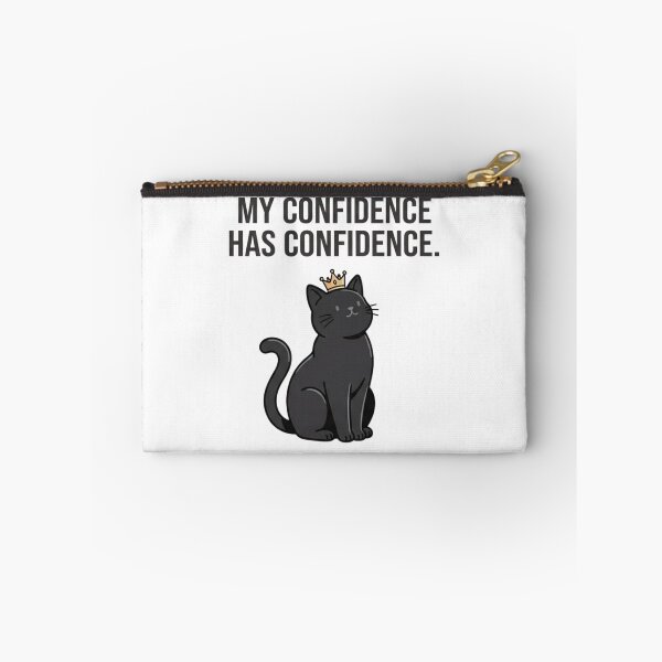 Item preview, My Confidence Has Confidence - Cat Design designed and sold by RunningWhiskers.