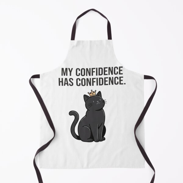 Item preview, My Confidence Has Confidence - Cat Design designed and sold by RunningWhiskers.