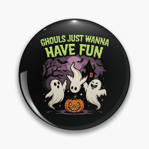 Item preview, Ghouls Just Wanna Have Fun Funny Halloween Halloween Gift designed and sold by Say It With Ink.