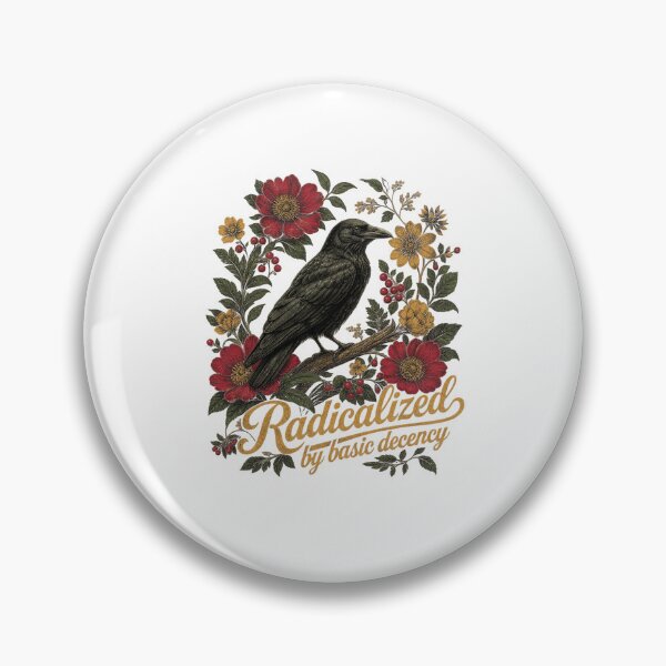 Item preview, Radicalized By Basic Decency Black Crow Raven Vintage Botanical Cottagecore Art    designed and sold by SEINENGAPPI18.