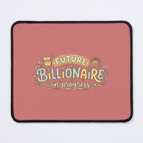 Item preview, Future Billionaire in Progress Success Manifestation Quote designed and sold by WallMuseStudio .