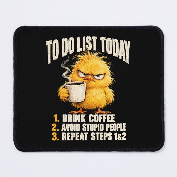 Item preview, To do List Today Drink Coffee Avoid slapping Stupid People designed and sold by a-turner-paint.