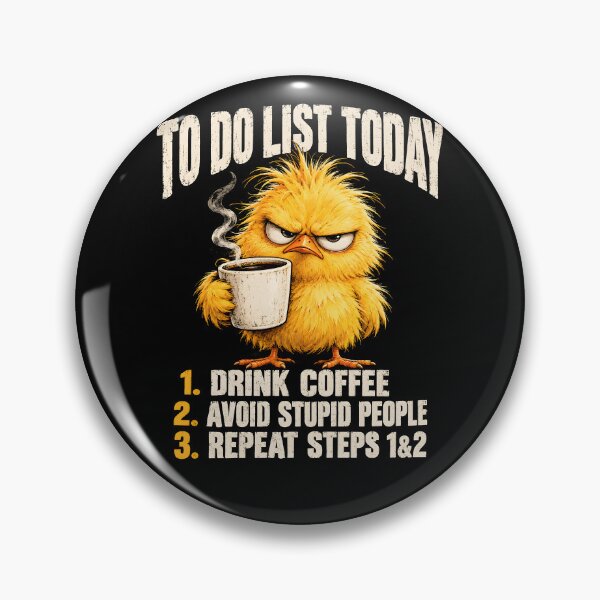 Item preview, To do List Today Drink Coffee Avoid slapping Stupid People designed and sold by a-turner-paint.