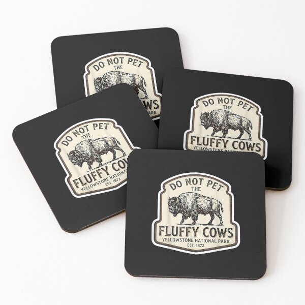Item preview, Do Not Pet Fluffy Cows National Park Yellowstone Wyoming designed and sold by LittleNhutton.