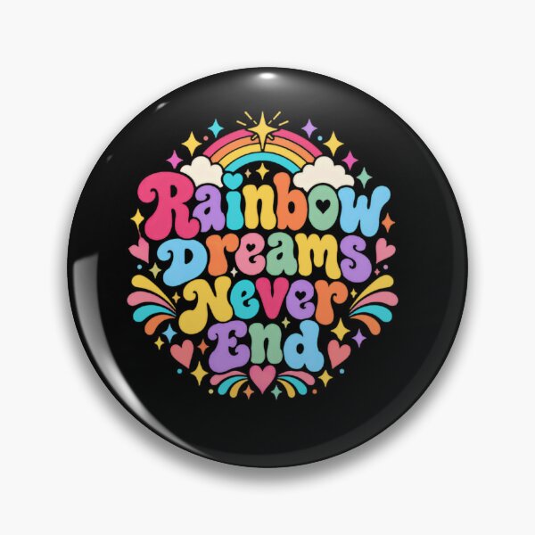 Item preview, Rainbow Dreams Never End Positive Good Vibes Dreamer designed and sold by JonesFlora2025.