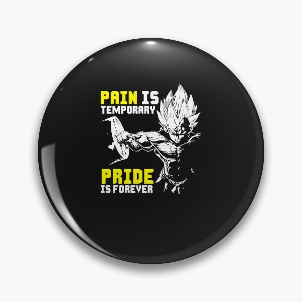 Item preview, Pain-Is-Temporary-Pride-Is-Forever---Vegeta-Squat---Anime designed and sold by ramsygldriere.