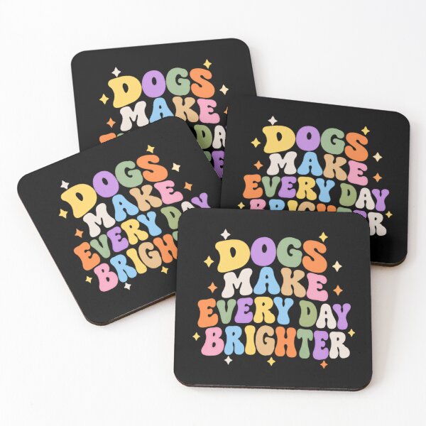 Item preview, Dogs Make Every Day Brighter Dog Lover Pet Parent designed and sold by RetroMini2026.