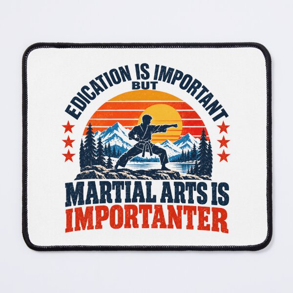 Item preview, Education Is Important But Martial Arts Is ImporTANTER Martial Artist Karate Practitioner Instructor designed and sold by NeedForParks.