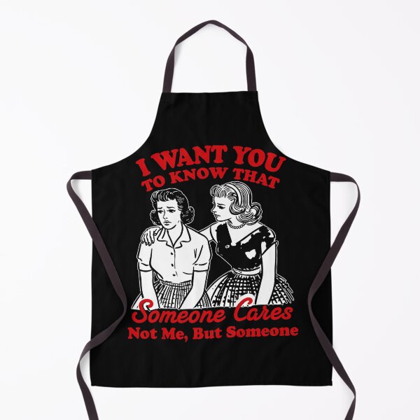 Item preview, I Want You To Know That Someone Cares, Funny Sarcastic Snarky Sassy Girl designed and sold by Ribeiro-Art.