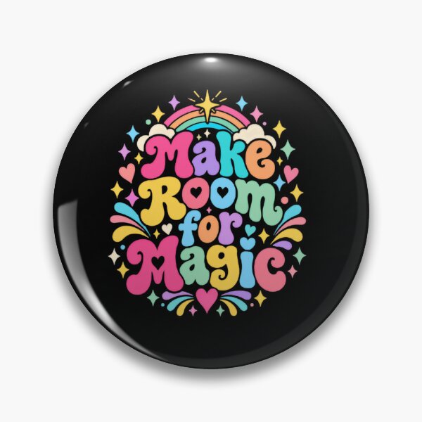 Item preview, Make Room For Magic Magical Positivity Whimsical Dreamer designed and sold by JonesFlora2025.