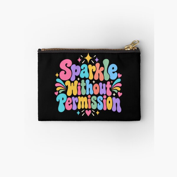 Item preview, Sparkle Without Permission Self Love Empowerment Affirmation designed and sold by RetroMini2026.