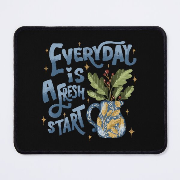 Item preview, Everyday is a fresh start designed and sold by pinkyfish1010.