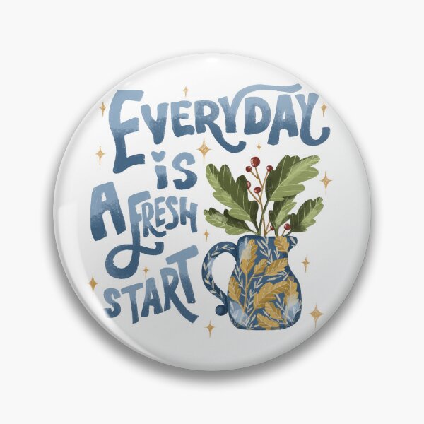 Item preview, Everyday is a fresh start designed and sold by pinkyfish1010.
