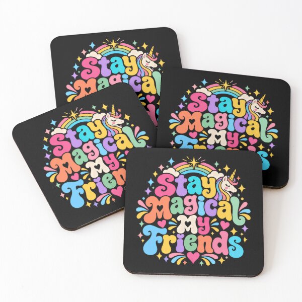 Item preview, Stay Magical My Friends Unicorn Rainbow Friendship Positive Inspirational designed and sold by JonesFlora2025.