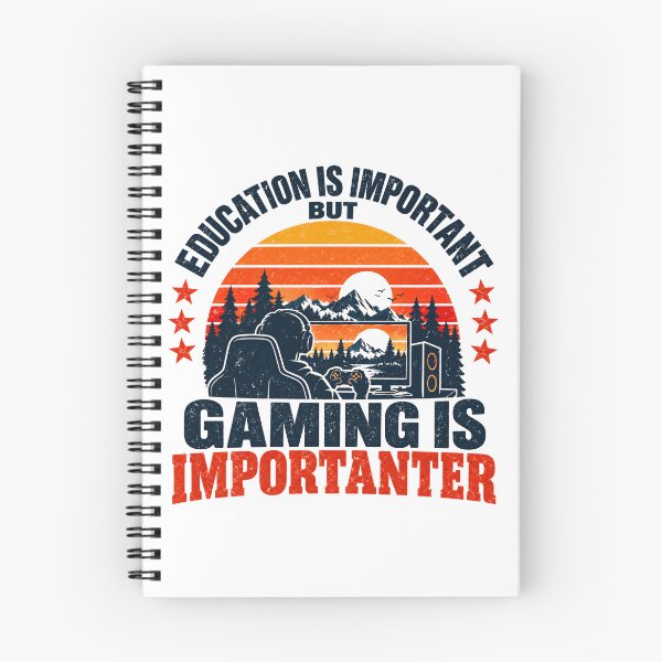 Item preview, Education Is Important But Gaming Is Importanter Gamer Video Game Enthusiast designed and sold by NeedForParks.