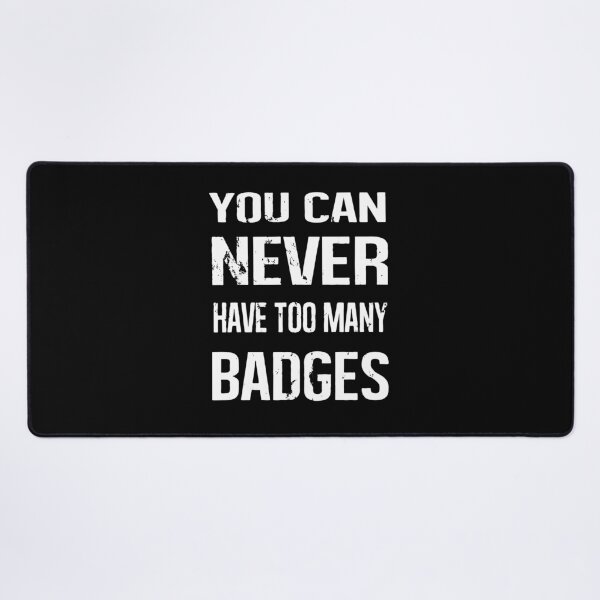 Item preview, You Can Never Have Too Many Badges Enamel Pin Art designed and sold by avidaremi.