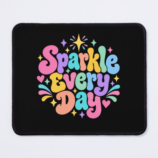 Item preview, Sparkle Every Day Positive Quote Inspiration Motivation Uplifting Women Teens designed and sold by JonesFlora2025.