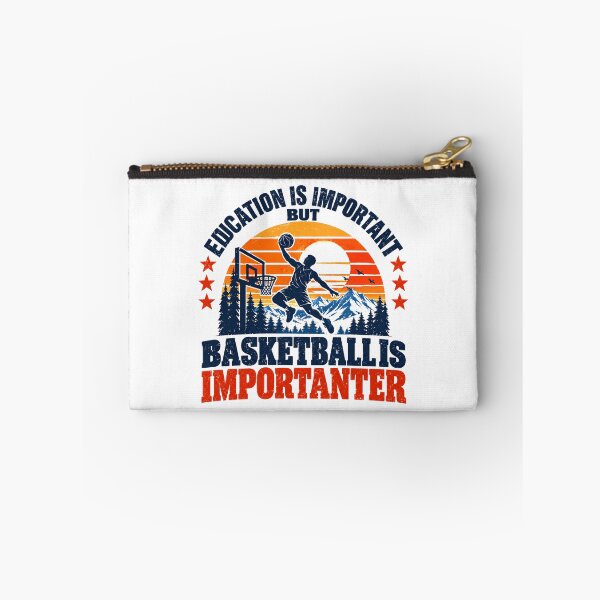 Item preview, Education Is Important But Basketball Is Importanter Basketball Player Fan Athlete designed and sold by NeedForParks.