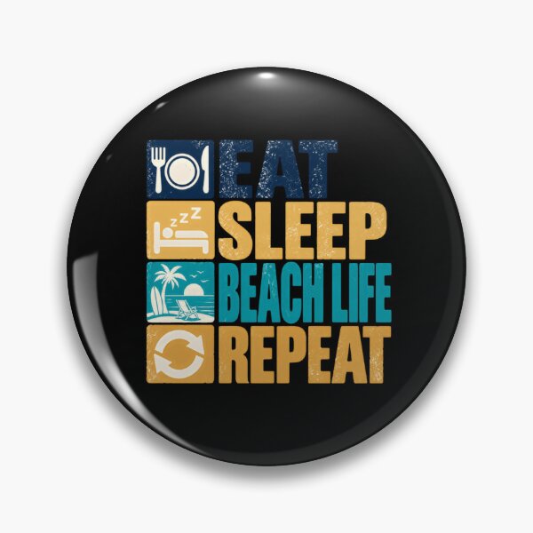 Item preview, Eat Sleep Beach Life Repeat Beach Lover Summer Vacation Ocean Lifestyle designed and sold by SkeletonsDanger.