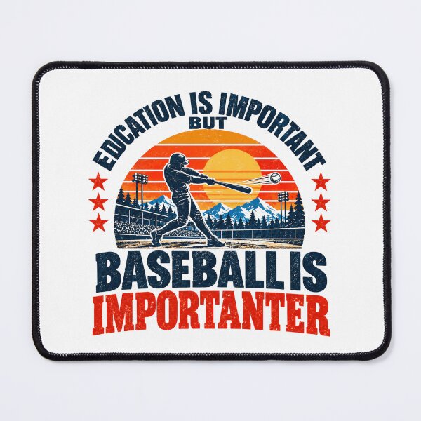 Item preview, Education Is Important But Baseball Is Importanter Baseball Player Fan designed and sold by NeedForParks.