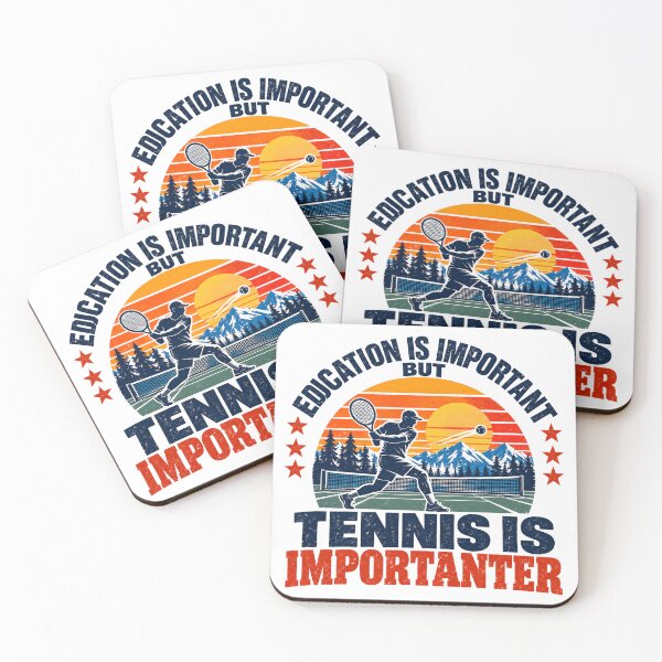 Item preview, Education Is Important But Tennis Is Importanter Tennis Player Sport Enthusiast designed and sold by NeedForParks.