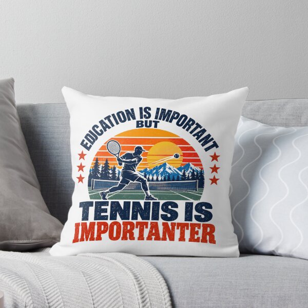 Item preview, Education Is Important But Tennis Is Importanter Tennis Player Sport Enthusiast designed and sold by NeedForParks.