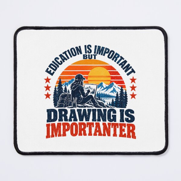 Item preview, Education Is Important But Drawing Is Importanter Funny Artist Creative Drawing Hobby Art Lover designed and sold by SEEM-drawing.