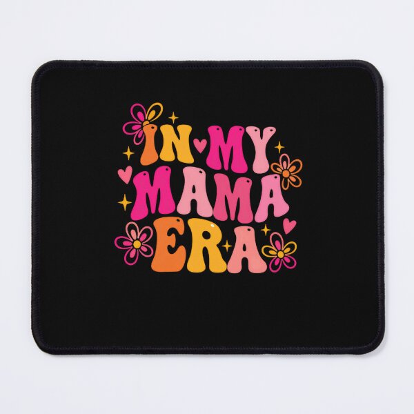 Item preview, In My Mama Era Motherhood Mom Life designed and sold by HumansStuck12.
