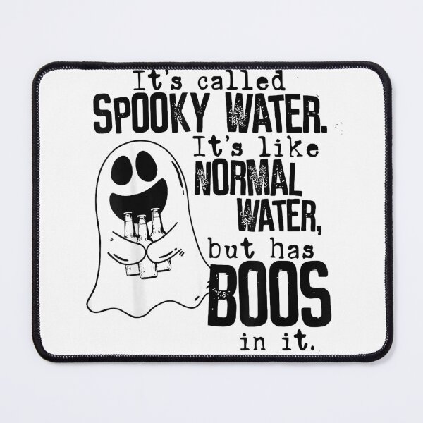 Item preview, Its Called Spooky Water Like Normal Water Drinking Halloween T-Shirt designed and sold by MixyMugs.