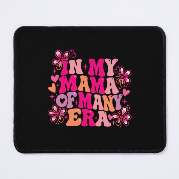 Item preview, In My Mama Of Many Era Motherhood Mom designed and sold by SkeletonsDanger.