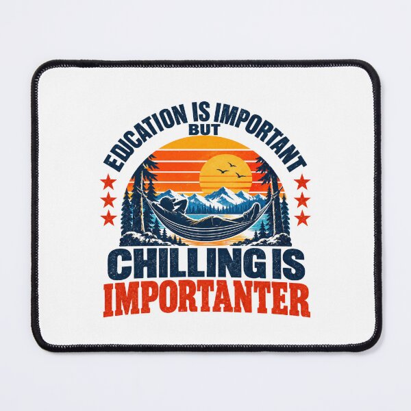 Item preview, Education Is Important But Chilling Is Importanter Funny Outdoor Hammock Quote designed and sold by SEEM-drawing.