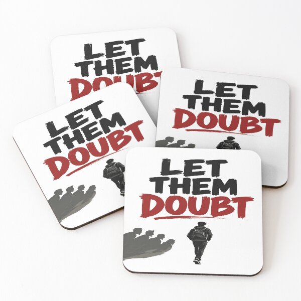 Item preview, Let Them Doubt – Motivational Confidence & Self Belief Design designed and sold by Lovestickerco.