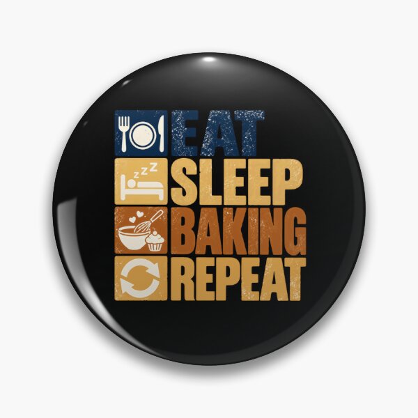 Item preview, Eat Sleep Baking Repeat Baker Hobby Kitchen Foodie designed and sold by SkeletonsDanger.