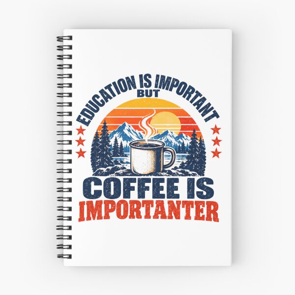 Item preview, Education Is Important But Coffee Is Importer Coffee Lover Humor Caffeine Drinker designed and sold by NeedForParks.