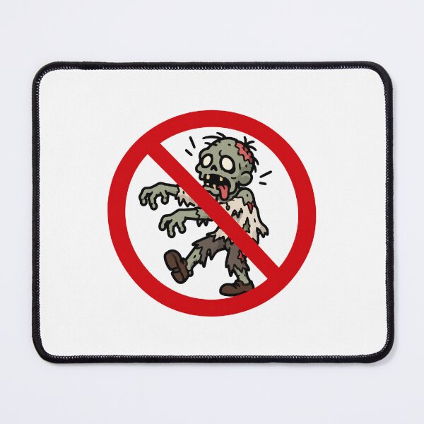 Item preview, No Zombies Allowed designed and sold by MonkiFlipp.