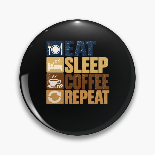 Item preview, Eat Sleep Coffee Repeat Daily Routine Coffee Drinker designed and sold by HumansStuck12.