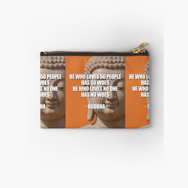 Item preview, Buddha, quote, He who loves 50 people has 50 woes, he who loves no one has no woes designed and sold by 4gottenlore.
