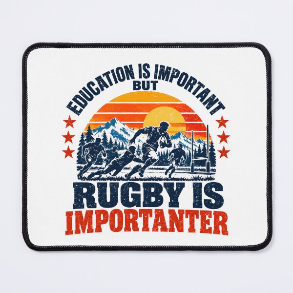 Item preview, Education Is Important But Rugby Is Importanter Funny Rugby Player Fan Sport Lover designed and sold by NeedForParks.