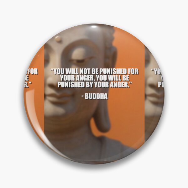 Item preview, Buddha, quote, You will not be punished for your anger, you will be punished by your anger designed and sold by 4gottenlore.