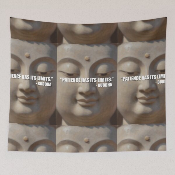 Item preview, Buddha, quote, Patience has its limits designed and sold by 4gottenlore.
