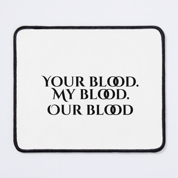 Item preview, Your Blood. My Blood. Our Blood designed and sold by vkdesign.