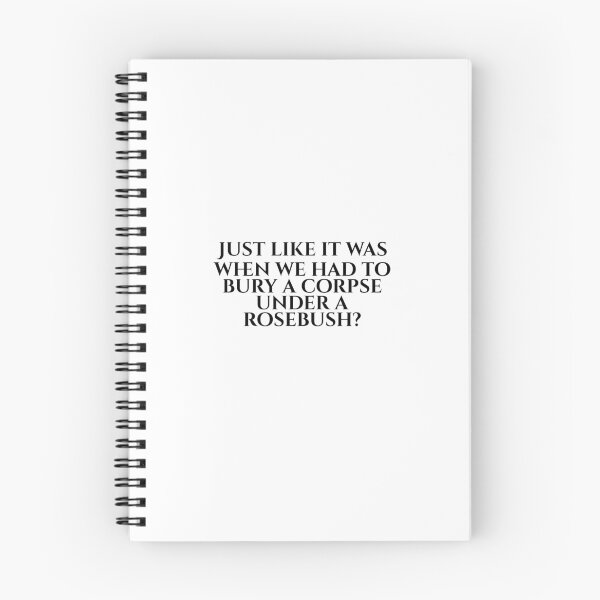 Item preview, Just Like It Was When We Had To Bury A Corpse Under A Rosebush? designed and sold by vkdesign.