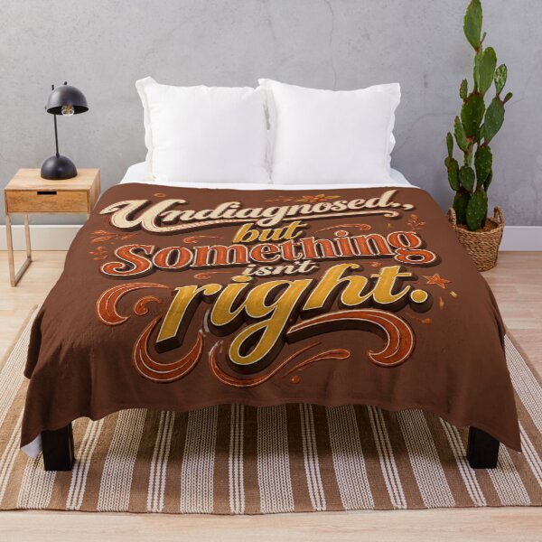 Item preview, Funny Quote Undiagnosed  designed and sold by Beyond The Canvas.