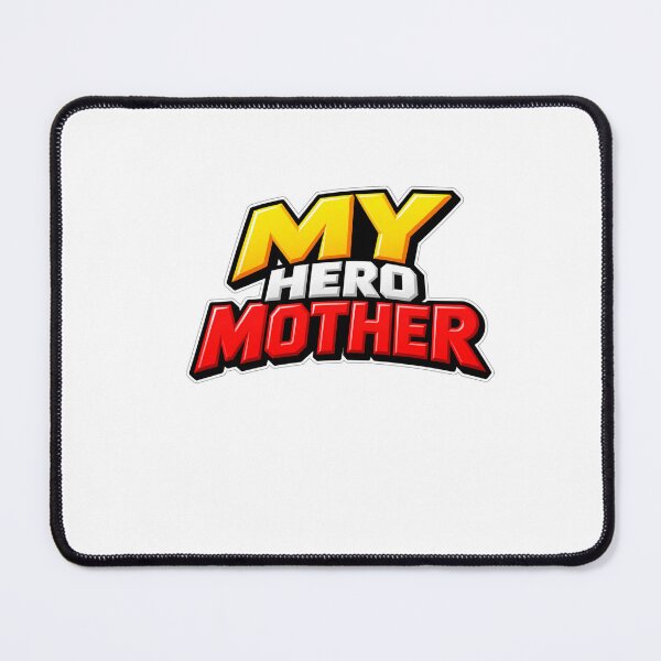 Item preview, My Hero Mother – Mom Is My Hero designed and sold by Nopidesign-.