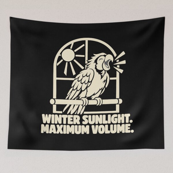 Item preview, Winter Sunlight Maximum Volume Parrot Humor designed and sold by DreamLayerStudio.