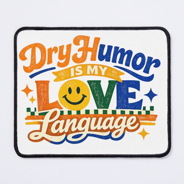 Item preview, Dry Humor Is My Love Language Funny Sarcastic Retro Smiley Quote Art designed and sold by inkoutninja.