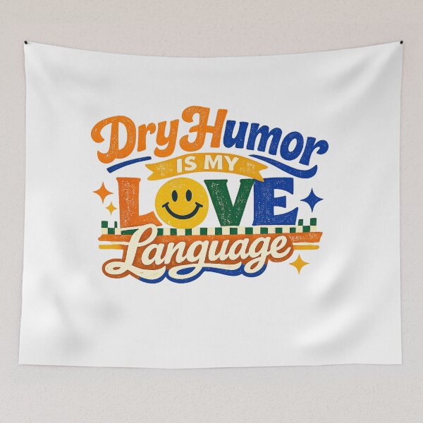 Item preview, Dry Humor Is My Love Language Funny Sarcastic Retro Smiley Quote Art designed and sold by inkoutninja.