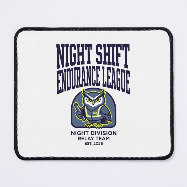 Item preview, Night Shift Endurance League Owl Relay Team Mascot designed and sold by SplashTastic.
