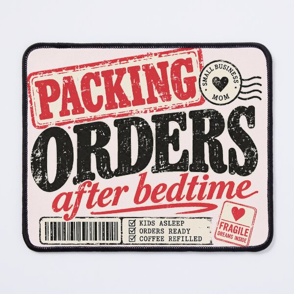 Item preview, Packing Orders After Bedtime – Small Business Mom designed and sold by dr-Hana.