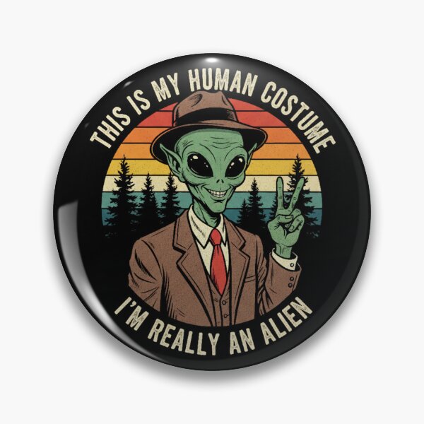 Item preview, This Is My Human Costume I'm Really An Alien Suit Retro Vintage  designed and sold by CF_VintageDesign.